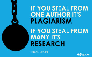 Dacă furi de la unul, e Plagiat. Dacă furi de la mai mulți e...Cercetare!