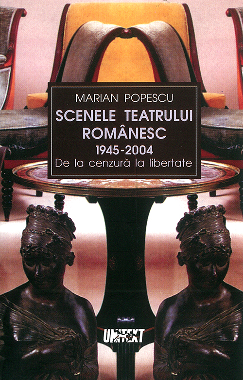 Scenele teatrului românesc 1945-2004